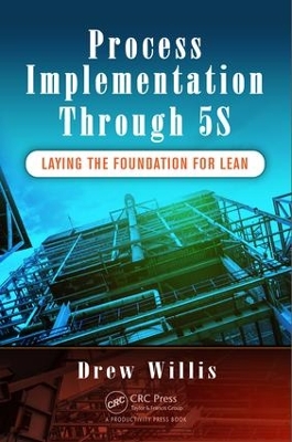 Process Implementation Through 5S by ew Willis
