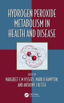 Hydrogen Peroxide Metabolism in Health and Disease book