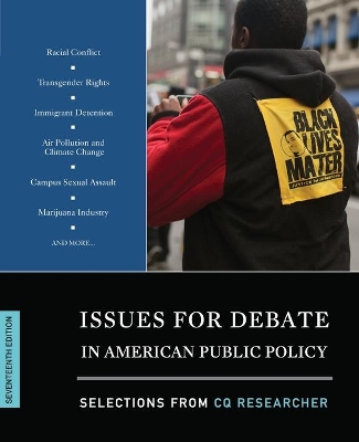 Issues for Debate in American Public Policy by CQ Researcher