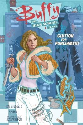 Buffy: The High School Years - Glutton For Punishment book