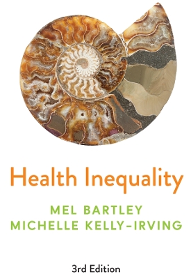 Health Inequality: An Introduction to Concepts, Theories and Methods book