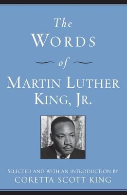 The Words of Martin Luther King, Jr. by Dr Martin Luther King
