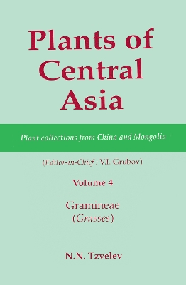 Plants of Central Asia - Plant Collection from China and Mongolia by V I Grubov