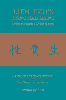 Lieh Tzu's Hsing Shih Sheng Psychotherapeutic Commentaries book