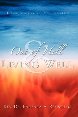 Out of Hell & Living Well book