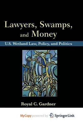 Lawyers, Swamps, and Money book