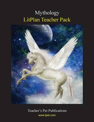 Litplan Teacher Pack: Mythology book