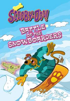 Scooby-Doo and the Battle of the Snowboarders book