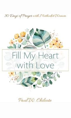 Fill My Heart with Love book