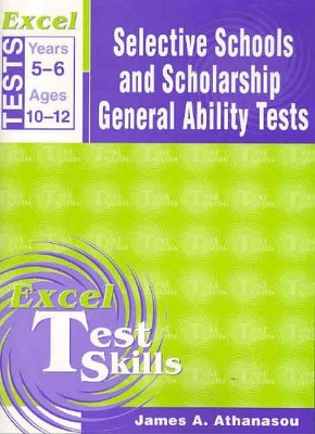 Excel Selective Schools & Scholarship General Ability Tests book