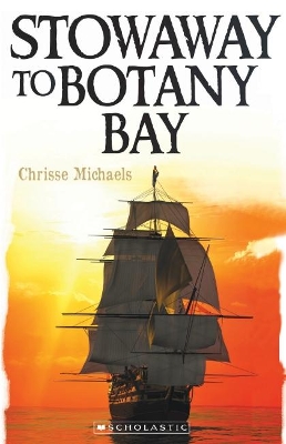 Stowaway to Botany Bay (My Australian Story) book