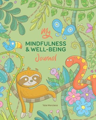 My Mindfulness & Well-being Journal book
