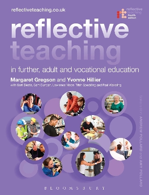 Reflective Teaching in Further, Adult and Vocational Education by Dr Margaret Gregson