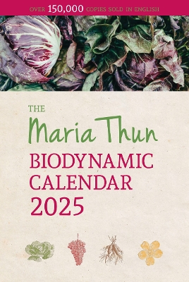 Maria Thun Biodynamic Calendar: 2025: 2025 book