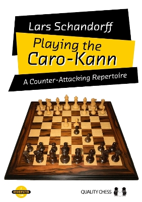 Playing the Caro-Kann: A Counter-Attacking Repertoire book