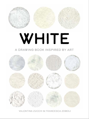 White: A Drawing Book Inspired by Art book