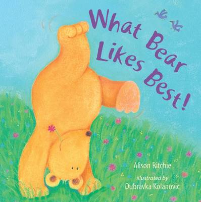 What Bear Likes Best! book