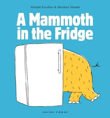 Mammoth in the Fridge by Linda Burgess