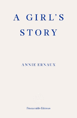A Girl's Story – WINNER OF THE 2022 NOBEL PRIZE IN LITERATURE book