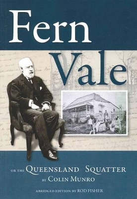 Fern Vale or the Queensland Squatter book