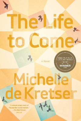 The Life to Come: A Novel book