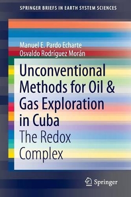 Unconventional Methods for Oil & Gas Exploration in Cuba book