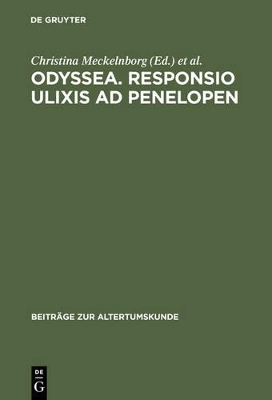 Odyssea. Responsio Ulixis AD Penelopen: Die Humanistische Odyssea Decurtata Der Berliner Handschrift Diez. B Sant. 41 book