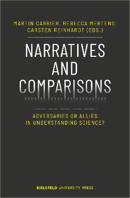 Narratives and Comparisons – Adversaries or Allies in Understanding Science? book