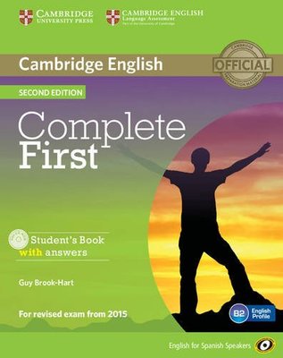 Complete First for Spanish Speakers Student's Book with Answers with CD-ROM by Guy Brook-Hart
