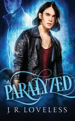 Paralyzed: Paranormal MM Hurt / Comfort Romance book