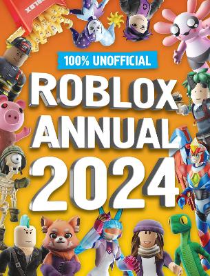 100% Unofficial Roblox Annual 2024 book