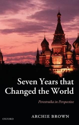 Seven Years that Changed the World book