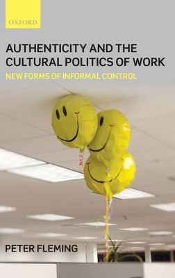 Authenticity and the Cultural Politics of Work book