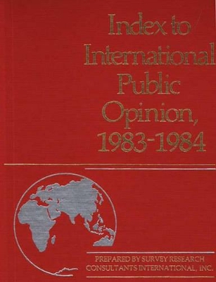 Index to International Public Opinion, 1983-1984 book