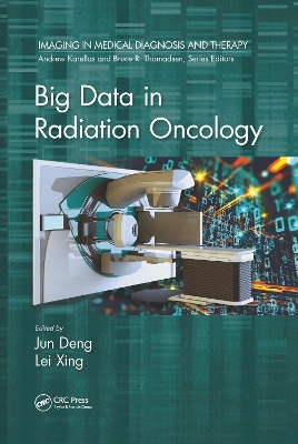 Big Data in Radiation Oncology by Jun Deng