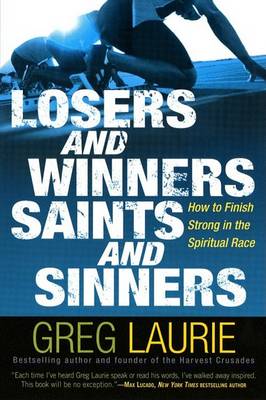 Loser and Winners, Saints and Sinners book
