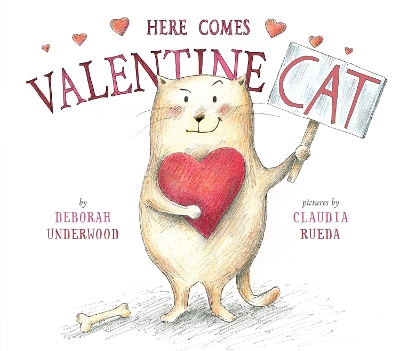 Here Comes Valentine Cat by Deborah Underwood