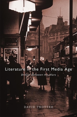 Literature in the First Media Age book