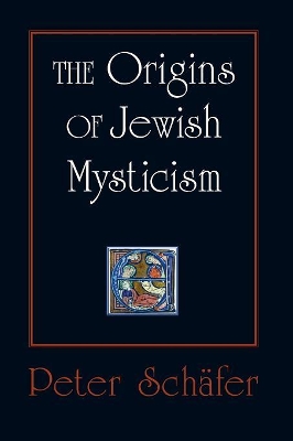 Origins of Jewish Mysticism book