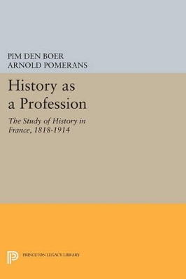 History as a Profession by Pim den Boer