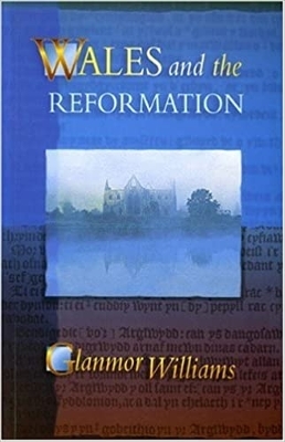 Wales and the Reformation book