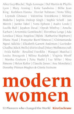 Modern Women: 52 Pioneers who changed the World book