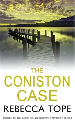 The Coniston Case by Rebecca Tope
