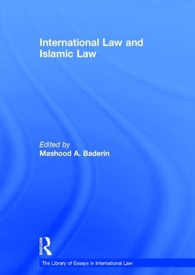 International Law and Islamic Law by Mashood A. Baderin