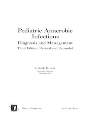 Pediatric Anaerobic Infections book