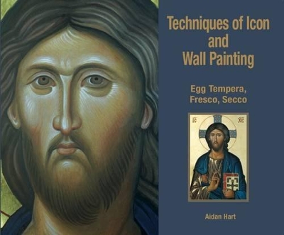 Techniques of Icon and Wall Painting book