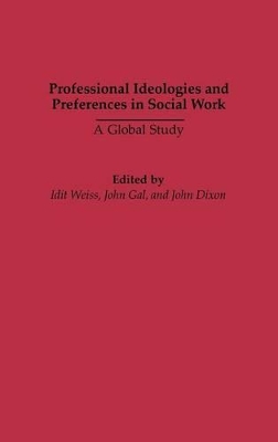 Professional Ideologies and Preferences in Social Work book