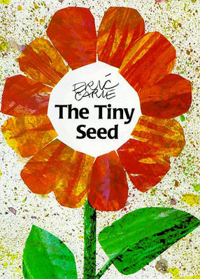 Tiny Seed by Eric Carle