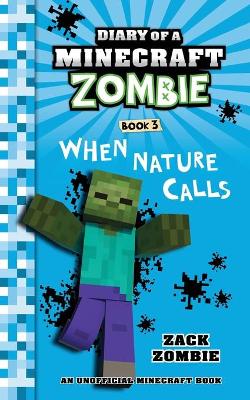 Diary of a Minecraft Zombie by Zack Zombie