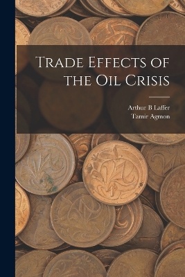 Trade Effects of the oil Crisis book